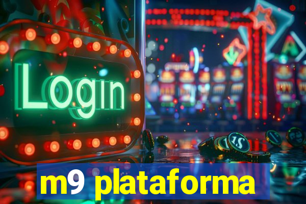 m9 plataforma